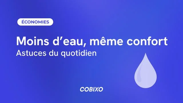 Réduire sa consommation d'eau au quotidien